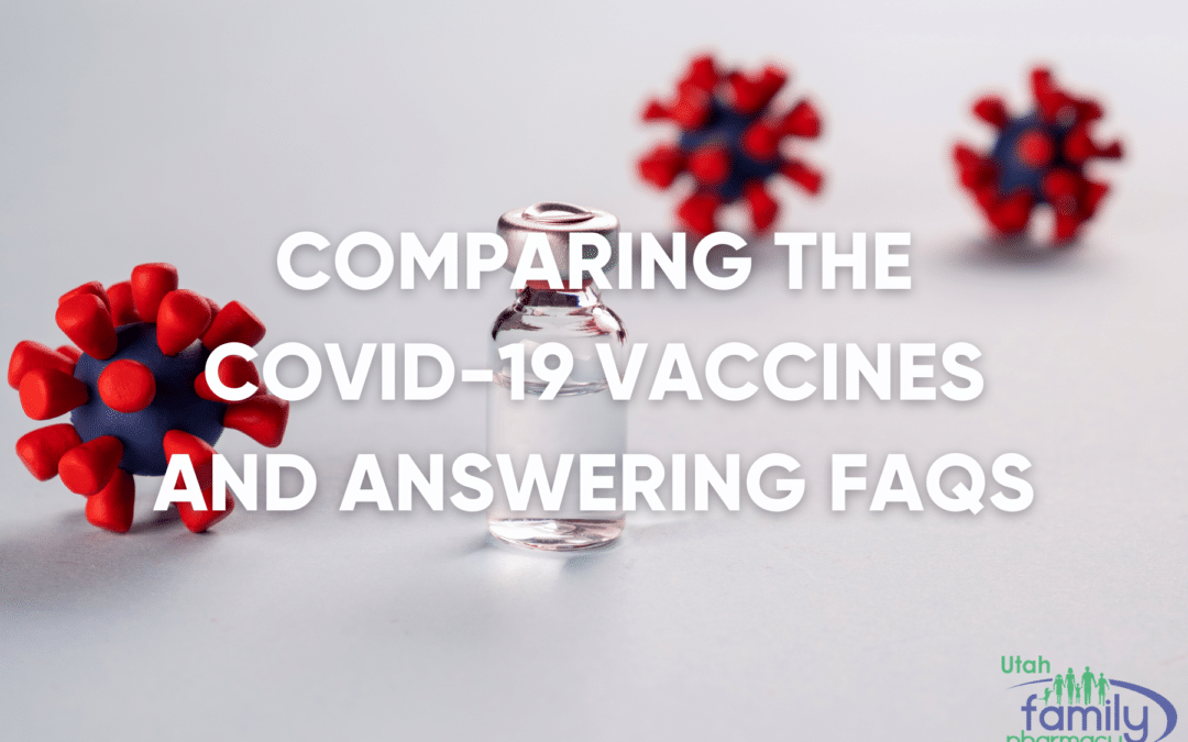 Comparing the COVID-19 Vaccines and Answering FAQs